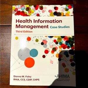Health Information Management Case Studies 3rd Edition